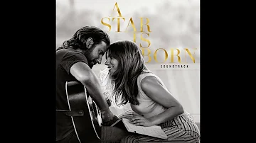 I'll Never Love Again (Extended Version) | A Star Is Born OST