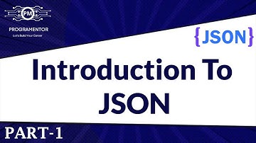 01 | Introduction TO JSON | What Is JSON ? JSON Tutorials For Beginners | Learn JSON (Hindi/Urdu)