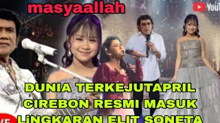 Download Lagu DUNIA TERKEJUTAPRIL CIREBON RESMI MASUK LiNGKARAN ELIT SONETA MP3