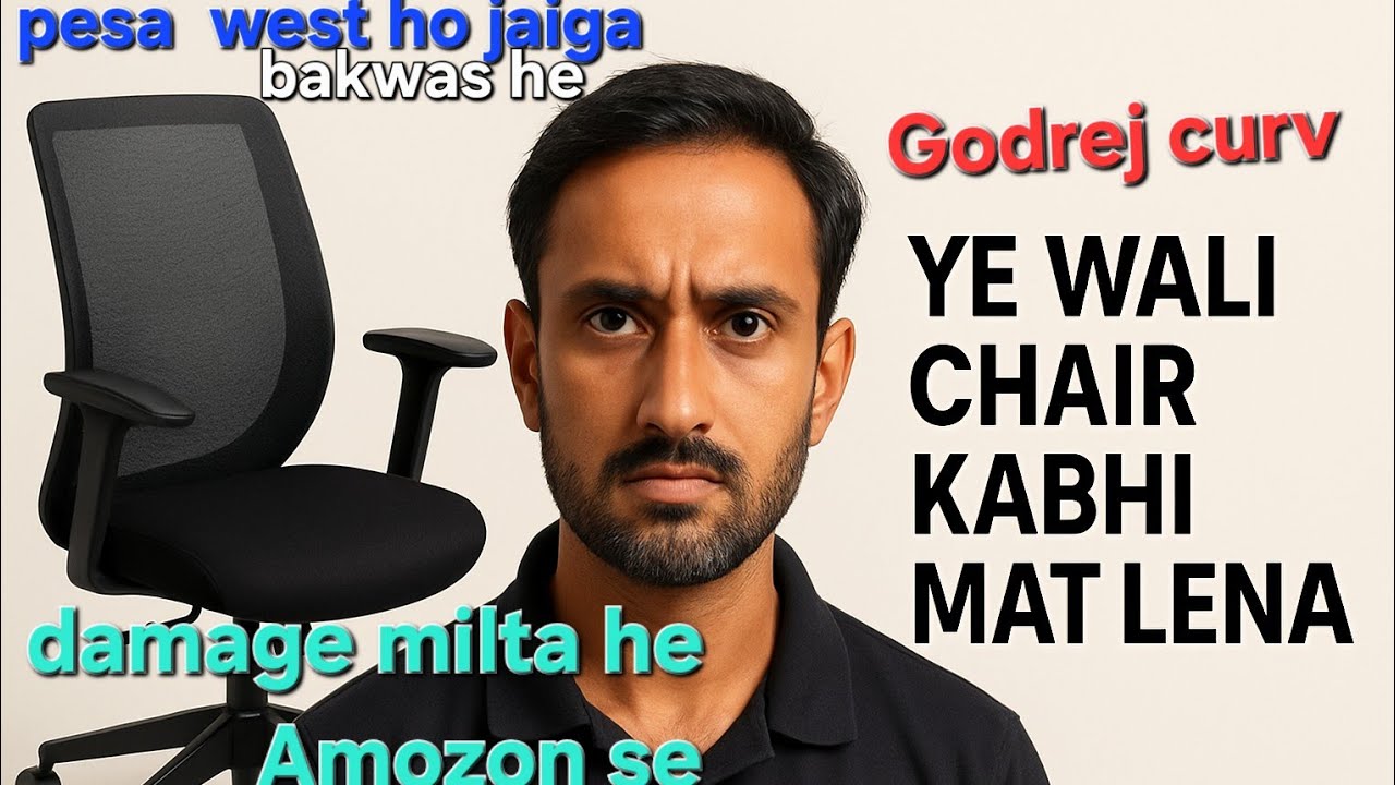 GODREJ Curv Chair DAMAGE Review 😡 | Customer Honest Reaction | Don’t Buy Before Watching This!