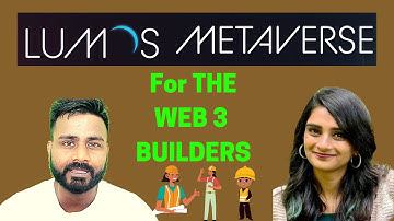 New Metaverse for the Crypto Builders -with Kaavya Prasad Founder  Lumos Labs