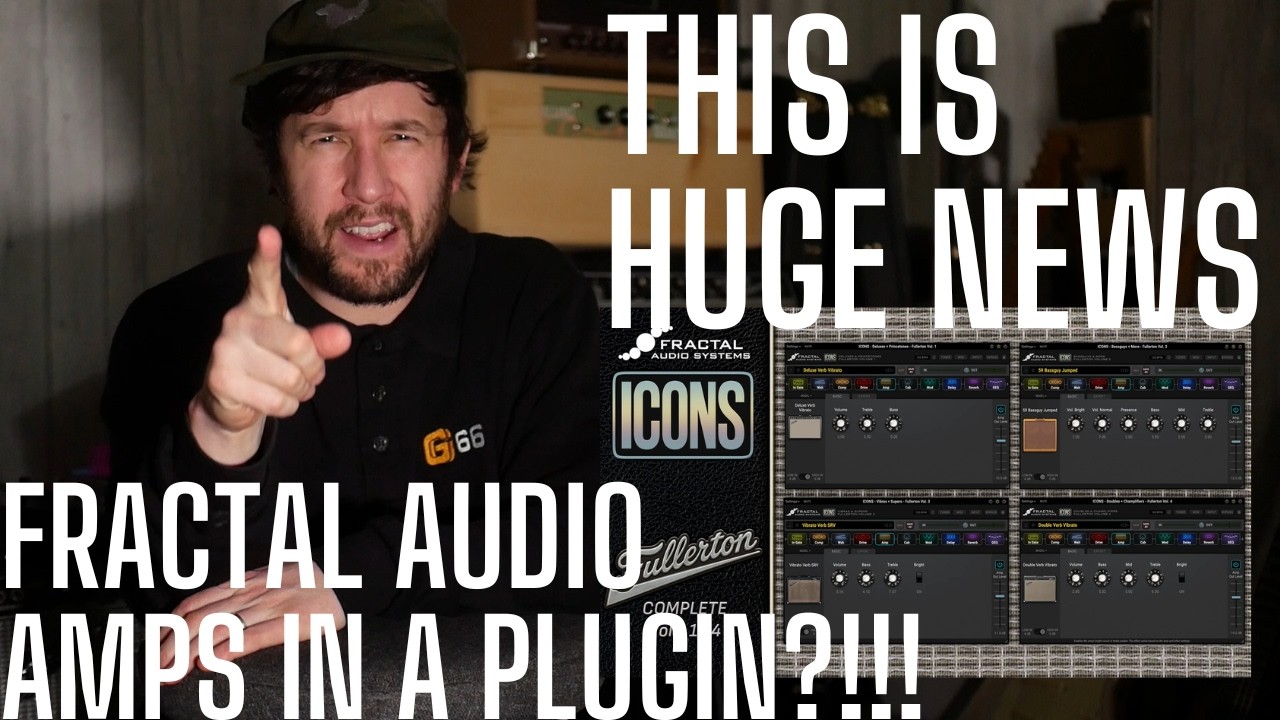 ОГРОМНЫЕ НОВОСТИ! FRACTAL AUDIO ВЫПУСТИЛИ ПЛАГИН — ПЕРВЫЙ ВЗГЛЯД НА ICONS Fullerton