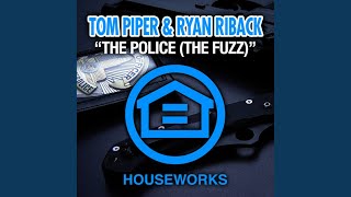 The Police (The Fuzz) (DJ Antoine vs. Mad Mark Radio Edit)