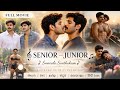 Senior Junior | తెలుగు | ENG | தமிழ் | ಕನ್ನಡ | മലയാളം | हिंदी Subs | BL movies | LGBTQ | gay movies