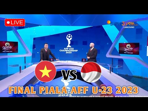 🔴 LIVE SCTV • TIMNAS INDONESIA U-23 VS VIETNAM • FINAL Piala AFF U-23 2023 • Ilustrasi dan Prediksi