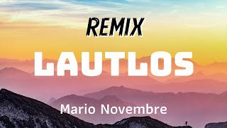 Mario Novembre - Lautlos (DJ Crox Remix)