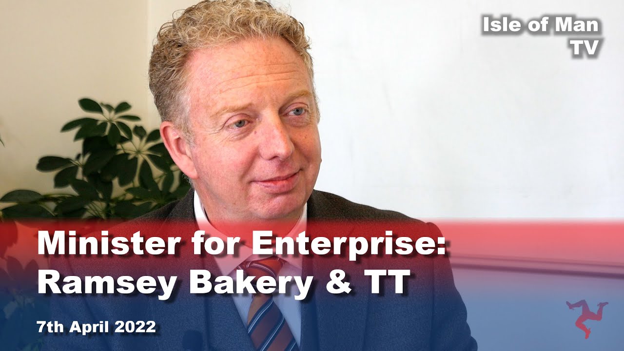 Minister for Enterprise Ramsey Bakery & TT YouTube