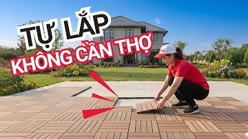 Thi công vỉ lót sàn ban công ngoài trời | Gỗ nhựa composite | Trang trí sân vườn