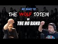 The Wolf Totem by The Hu Band - UNHINGED! Two Old Musicians React!