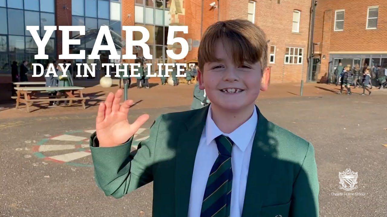 A Day in the Life of a Year 5 at Cheadle Hulme School