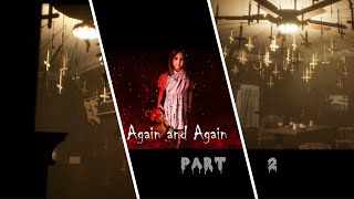 Again and again part 2 walkthrough -NO COMMENTARY-