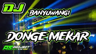 Dj Banyuwangi - Donge Mekar _ AS Project