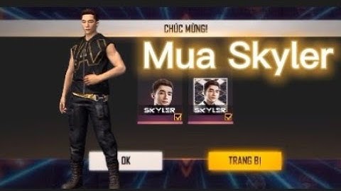 Tài Funny: Mua Skyler để solo👍