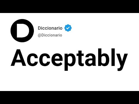 Acceptably Significado En Español - YouTube