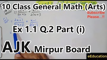 10 Class General Math Exercise 1.1 - Q.2 Part 1  | AJK Mirpur Board | eEducation Academy