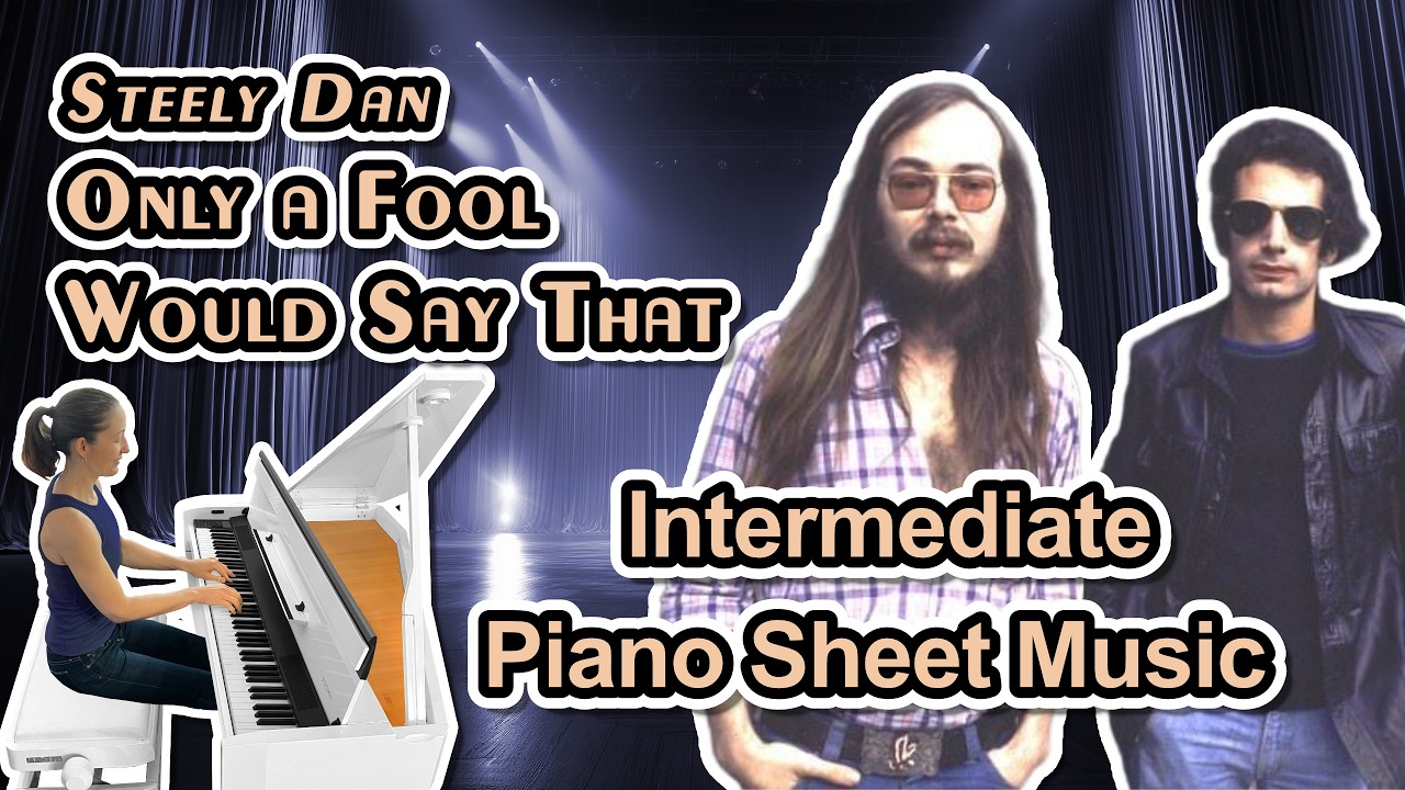Only a Fool Would Say That (Steely Dan) Intermediate Piano Sheet Music ...