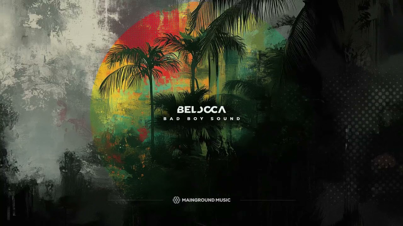 Belocca - Bad Boy Sound