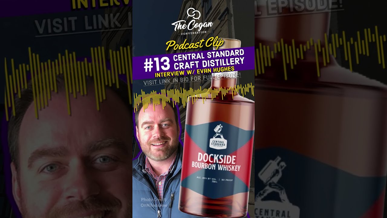 Dockside Bourbon From Central Standard In Milwaukee Wisconsin Distillery Podcast Bourbontasting