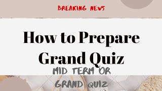 Big announcement about Grand Quiz || How to attempt Grand Quiz || How to prepare for Grand Quiz screenshot 1