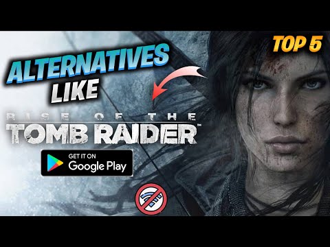 Top 5 New Tomb Raider Alternative Games For Android 2022 | Games Like Tomb Raider For Android