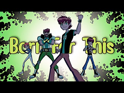 Ben 10 Omniverse  ⌜AMV⌟ - Born For This