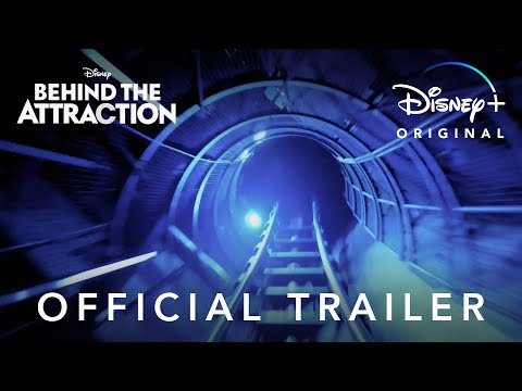 Behind the Attraction | Official Trailer | Disney+