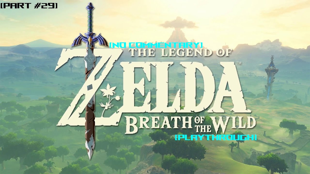 The legend Of Zelda Breath Of The Wild Playthrough | [Part #29] | Lost In The Snow Covered Mountain