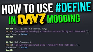 How to use DEFINES for DayZ modding compatibility