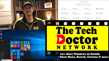 011: More Windows 10 Details: Start Menu, Search, Cortana, Task View & Windows Settings