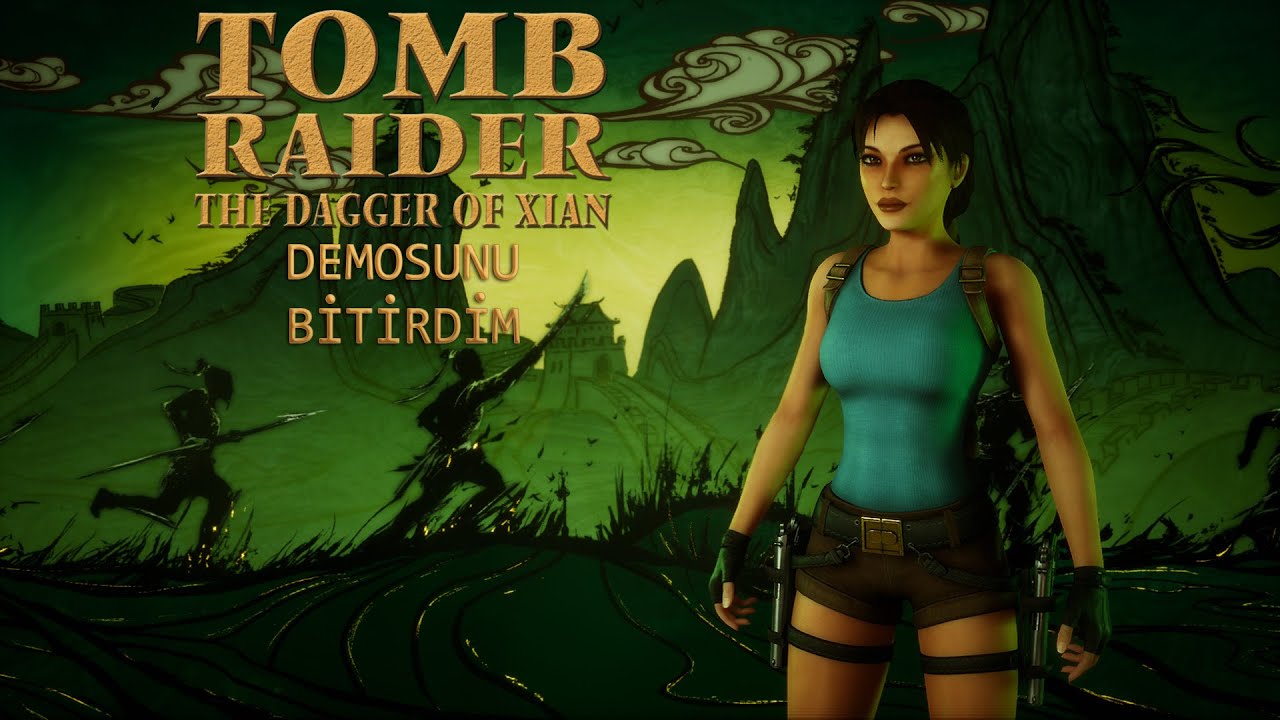 Tomb Raider 2 Remake demosu: Dagger of Xian Demosunu bitirdim - YouTube
