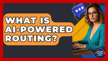 What Is AI-Powered Routing? - Customer Support Coach