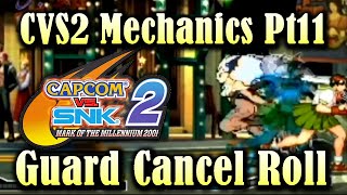Guard Cancel Roll | Intro into Capcom vs. SNK 2 (カプエス2) Mechanics Pt.11