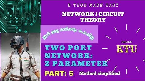 Z Parameters, 2 port network💯 sure topic : Network /Circuit Theory by Dinu A G