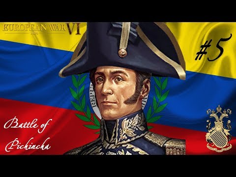 Battle of Pichincha (Liberation of South America) - European War 6 #5