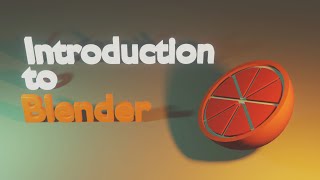 Introduction to Blender | Modeling a Low poly Orange