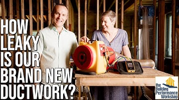 Duct Leakage Test: Pass or Fail?