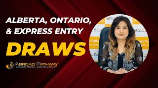 Alberta,  Ontario & Express Entry Draws | Latest IRCC Draw | #canadanews