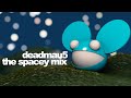 deadmau5 - The Spacey Mix