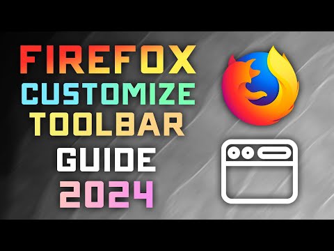 How to CUSTOMIZE the Firefox Toolbar/Menu Bar - 2024 Guide