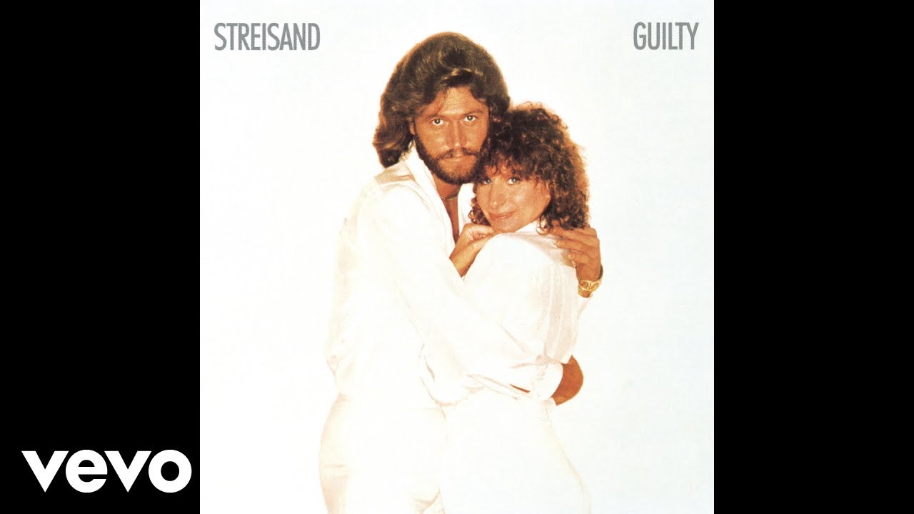 Barbra Streisand   Guilty Official Audio ft Barry Gibb