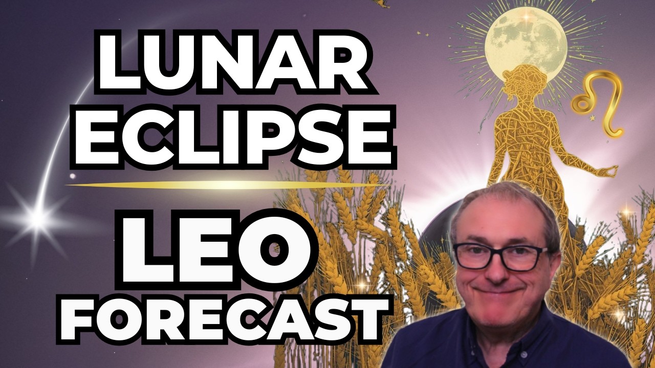 Lunar Eclipse Leo Forecast!