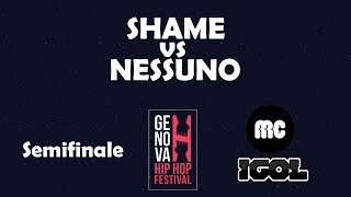 Shame vs Nessuno - Semifinale - Genova Hip Hop Festival