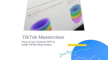 How to Use Amazon MCF to Fulfill TikTok Shop Orders