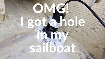 Sailing Silverwind - Part 2- Installation NASA Clipper speed sensor thru-hull fitting