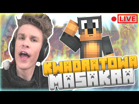 [ LIVE ] - KWADRATOWA MASAKRA | TURBOSMIESZKI w Minecraft 1.11 XDD - [ LIVE ] - KWADRATOWA MASAKRA | TURBOSMIESZKI w Minecraft 1.11 XDD