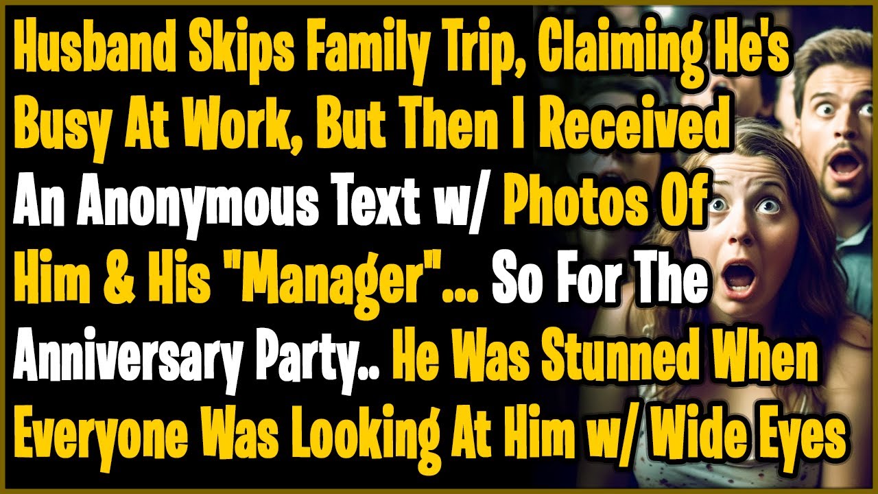 Husband Skips Family Trip, Claiming He's Busy At Work, But Then I Received An Anonymous Text w/ Pics