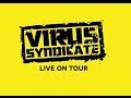 Capture de la vidéo Virus Syndicate Live On Tour