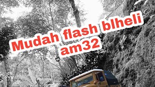 Mudah Flash blheli Am32. || how to flash am32 openSouth