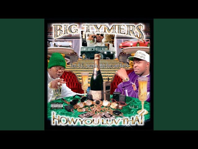 洋楽 G-Rap BIG TYMERS HOW YOU LUV THAT How U Luv That - YouTube