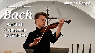Maurice Pappé - J.S.Bach, Violin Partita II - V Ciaccona - BWV 1004